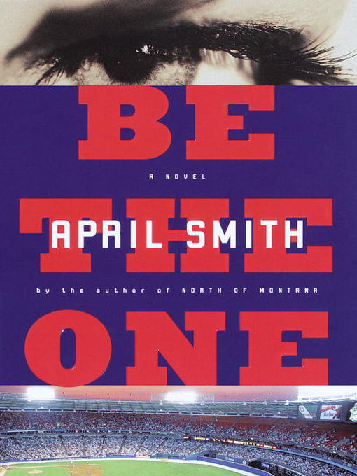 Title details for Be the One by April Smith - Available